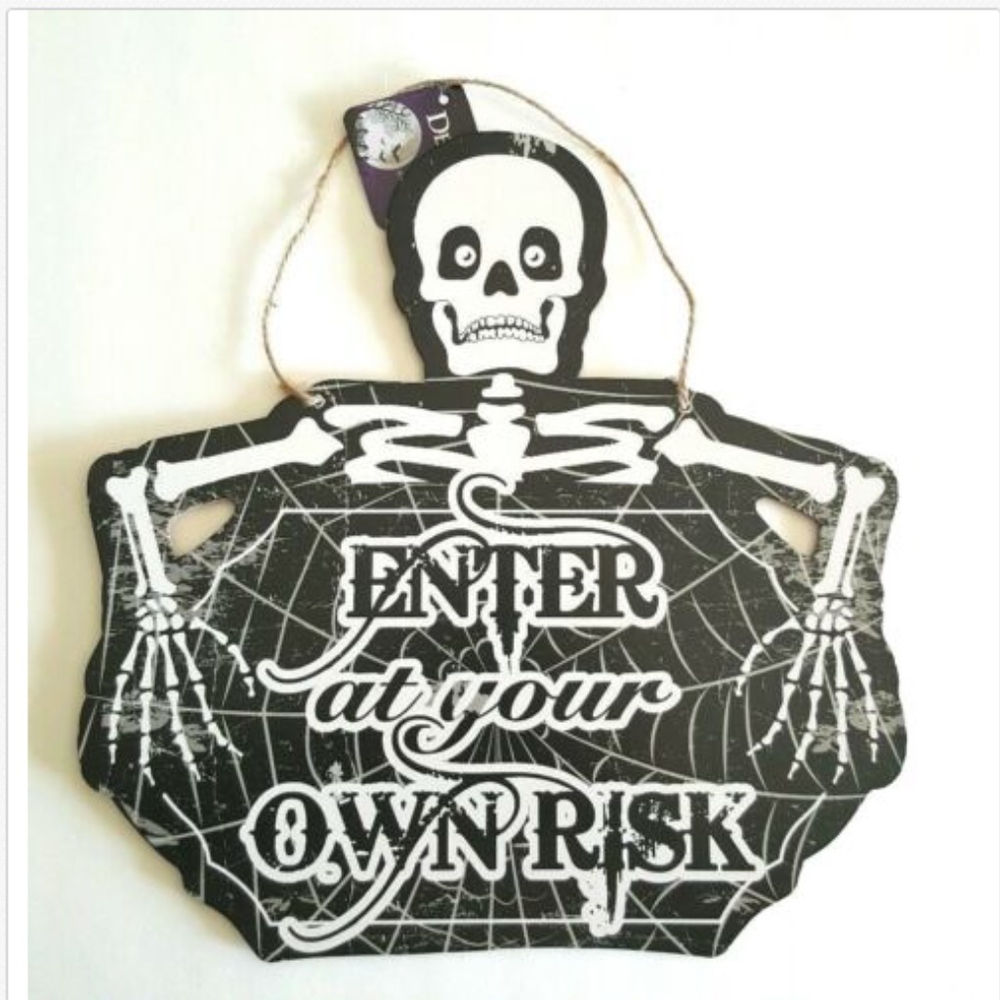 Halloween Wall Hanging Plaque Sign Enter at Own risk Black White  Skeleton *